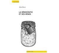 La Democratie et Ses Genes. le Génie Genetique Dans l'Espace Public S Uisse (1990-2005)