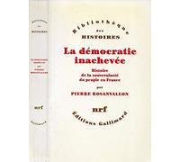 La démocratie inachevée
