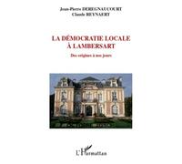 La Démocratie Locale À Lambersart - Des Origines À Nos Jours