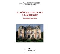 La Démocratie Locale À Lambersart - Des Origines À Nos Jours