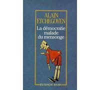 La démocratie malade du mensonge
