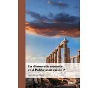 La démocratie menacée, et si Polybe avait raison ? - Jean-Carles Grelier - Publibook - broché - Essai