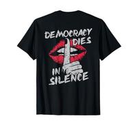 La démocratie Meurt en Silence, Militant protestataire, lèvres grunges T-Shirt