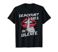 La démocratie Meurt en Silence, Militant protestataire, lèvres grunges T-Shirt