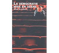 La Démocratie Mise En Scène