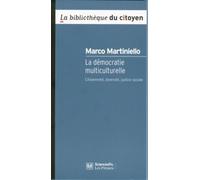 La Démocratie Multiculurelle - Citoyenneté, Diversité, Justice Sociale