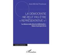 Jean-Michel Toulouse – La démocratie ne peut pas être participative ! – Broché