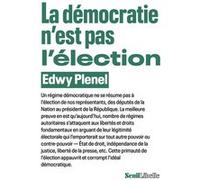 La démocratie n'est pas l'élection Edwy Plenel (Auteur)