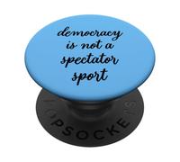 La démocratie n'est Pas Un Sport de spectateur PopSockets PopGrip Adhésif