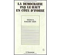 La Démocratie Par Le Haut En Côte D'ivoire