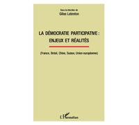 La démocratie participative : enjeux et réalités