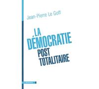 La Démocratie post-totalitaire