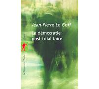 La démocratie post-totalitaire