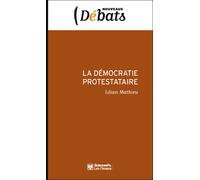 La démocratie protestataire