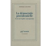 La démocratie providentielle Dominique Schnapper (Auteur)