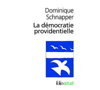 La démocratie providentielle – Essai sur l'égalité contemporaine – Gallimard