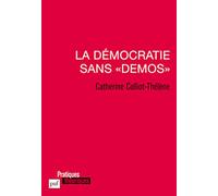 La démocratie sans « demos »
