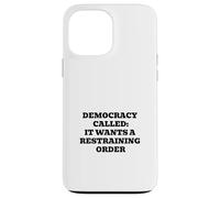 La démocratie s'appelle : Elle Veut Une Ordonnance restrictive Coque pour iPhone 13 Pro Max