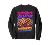 La démocratie s'effondre mais Ces saucisses ne sont Que de la contrebande Sweatshirt