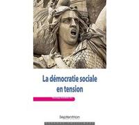 La Démocratie Sociale En Tension