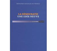 La démocratie, une idée neuve