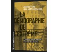 La démographie de l'extrême: Quand la fiction anticipe l'avenir des sociétés