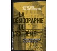 La démographie de l'extrême: Quand la fiction anticipe l'avenir des sociétés