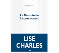 La Demoiselle à coeur ouvert