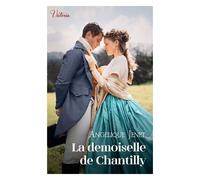 La Demoiselle De Chantilly