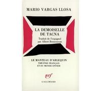 La demoiselle de Tacna Mario Vargas Llosa (Auteur), Albert Bensoussan (Traduction)