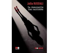 La demoiselle des carrières