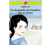 La demoiselle des lumières - Fille de Voltaire