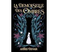 La demoiselle des ombres
