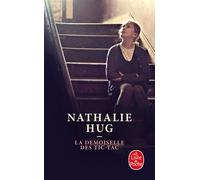 La Demoiselle des tic-tac - Nathalie Hug - Lgf - Poche - Roman