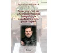 La démonologie populaire dans l'œuvre littéraire de Jerzy Samp sur la base de contes, de fables et de légendes