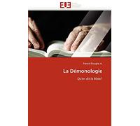 La Démonologie: Qu'en dit la Bible?