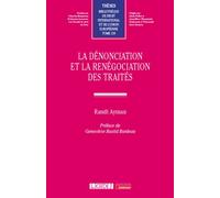 La dénonciation et la renégociation des traités - Randi Ayman - Lgdj - broché - Etude