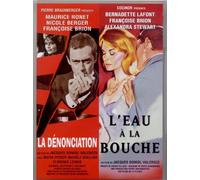 La Dénonciation - L'eau À La Bouche