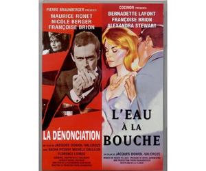La Dénonciation - L'eau À La Bouche