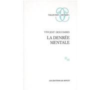 La denrée mentale Vincent Descombes (Auteur)