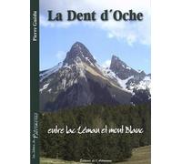 La Dent d'Oche, entre lac Léman et mont Blanc