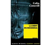 La Dent du Bouddha Valérie Malfoy (Traduction), Colin Cotterill (Auteur)