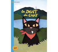 La dent du chat - Gautier - Boule De Neige Editions - broché - Contes et légendes jeunesse