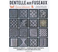 La dentelle aux fuseaux spécial débutant