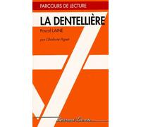 La Dentellière", Pascal Lainé