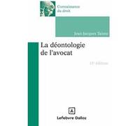 La déontologie de l'avocat Jean-Jacques Taisne (Auteur)