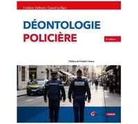 La Déontologie Policière