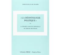 La déontologie politique : Ou la pensée constitutionnelle de Jeremy Bentham