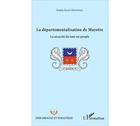 La départementalisation de Mayotte