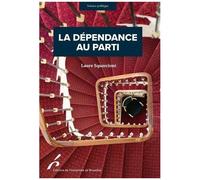 La Dépendance Au Parti - Conquérir, Exercer Et Conserver Son Mandat Parlementaire En France